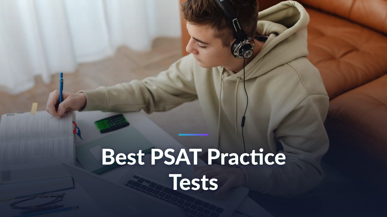 The Best PSAT Practice Tests in 2026: What to Look For and How to Choose Wisely