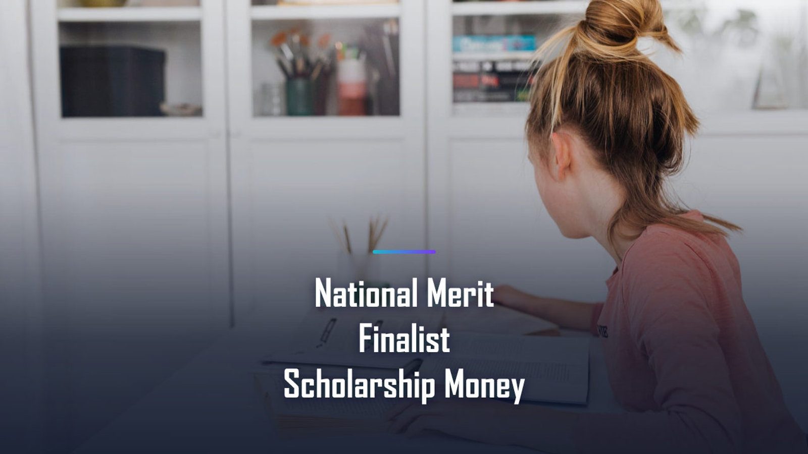 What National Merit Finalist Status Is Actually Worth in Dollars