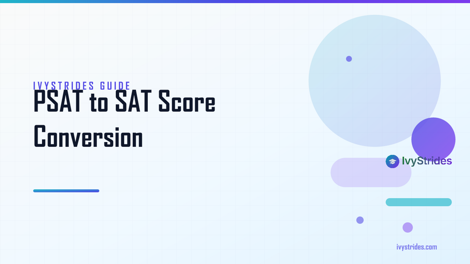 PSAT to SAT Score Conversion: The Complete 2026 Guide for Students and Parents