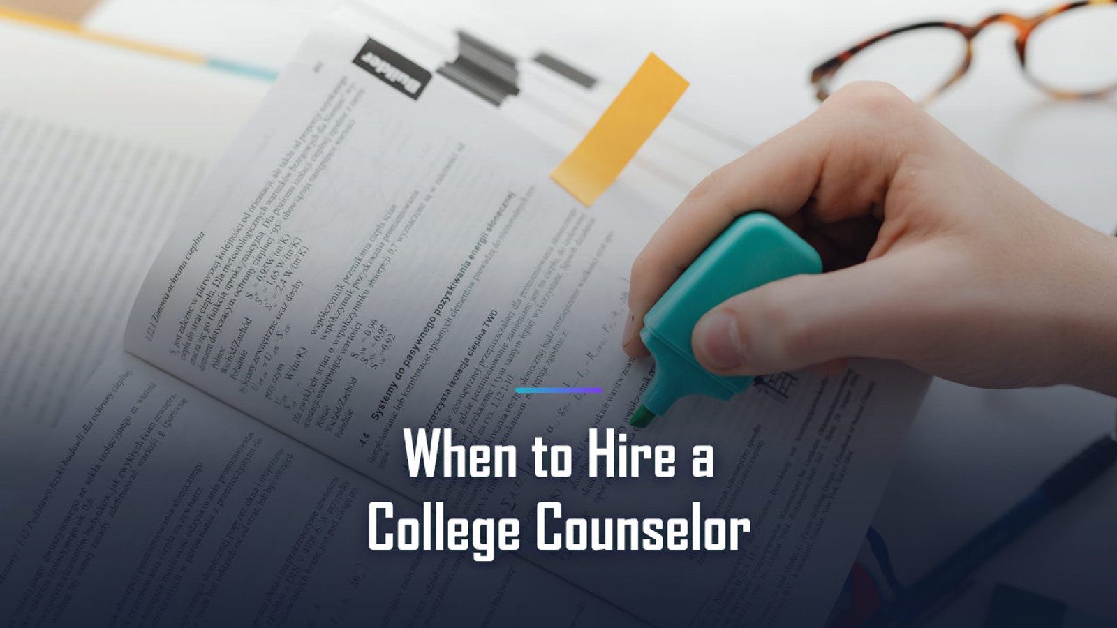 When to Hire a College Counselor: Grade 9 to Grade 12, What Each Year Buys